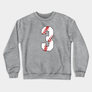 Baseball Number 3 #3 Baseball Shirt Jersey Favorite Player Biggest Fan Crewneck Sweatshirt